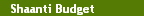 Shaanti Budget